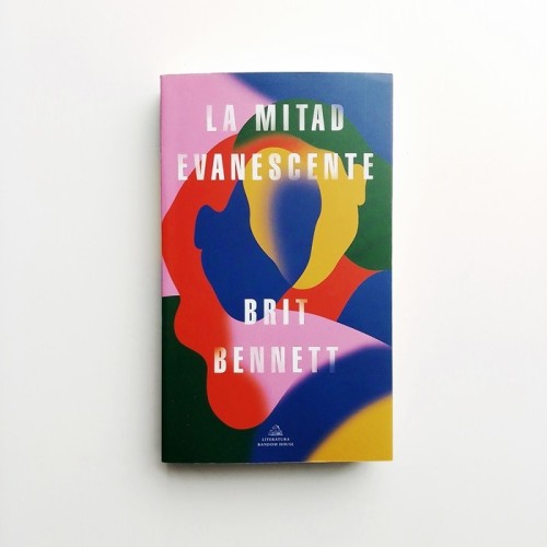 La mitad evanescente - Brit Bennett - United Minds