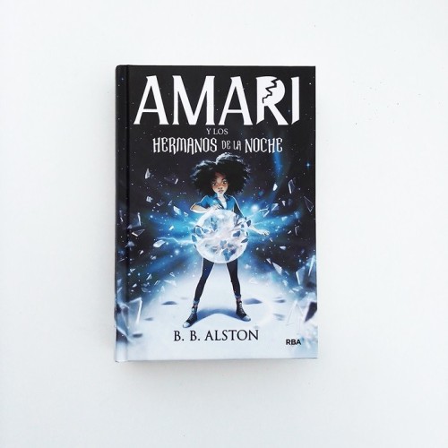 Amari y los Hermanos de la Noche - B.B. Alston