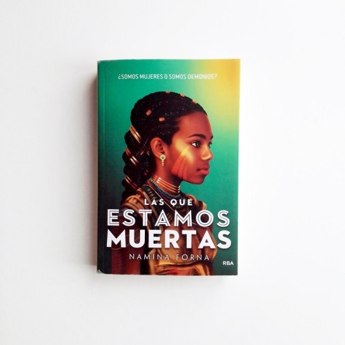 Las que estamos muertas - Namina Forna