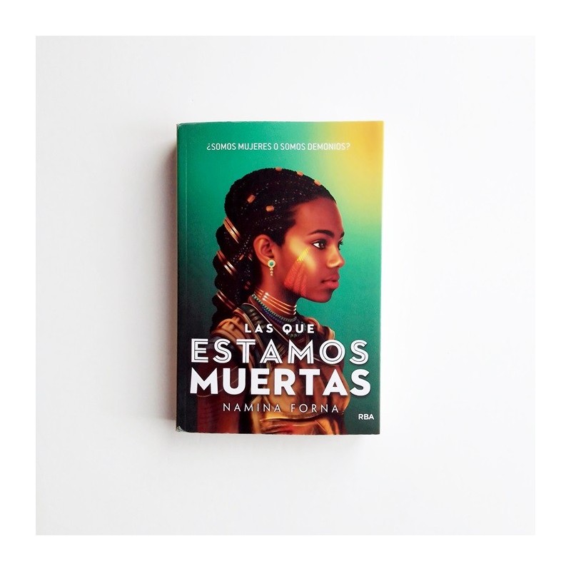 Las que estamos muertas - Namina Forna