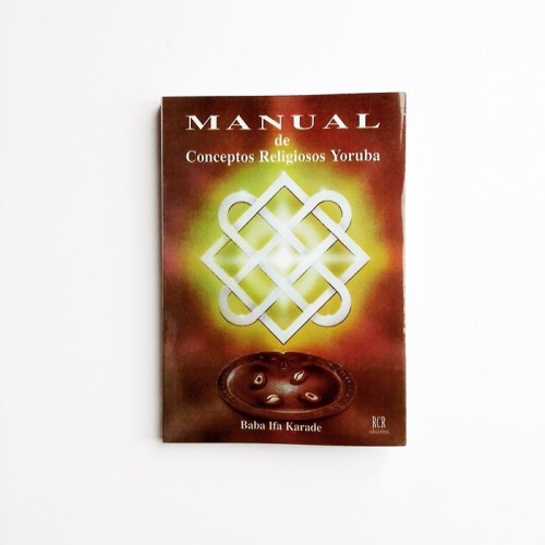 Manual de conceptos religiosos Yoruba