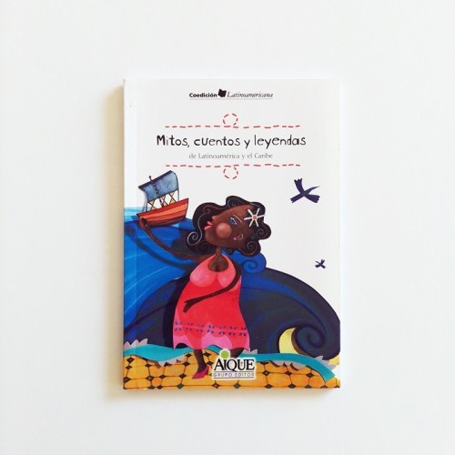 Mitos, cuentos y leyendas de latinoamerica y el caribe