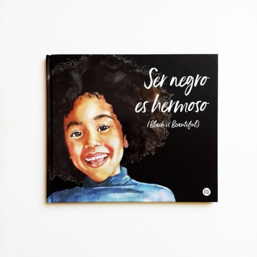 Ser negro es Hermoso - Black is beautiful