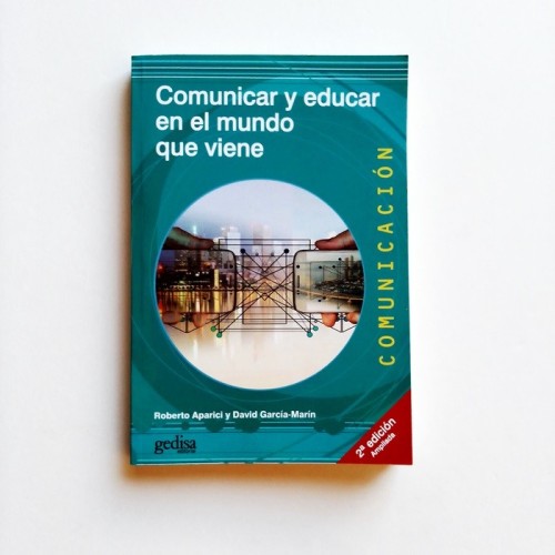 Comunicar y educar en el mundo que viene