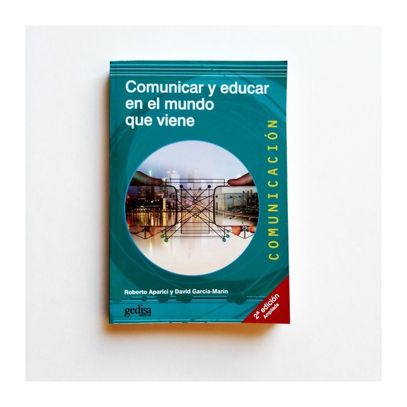 Comunicar y educar en el mundo que viene