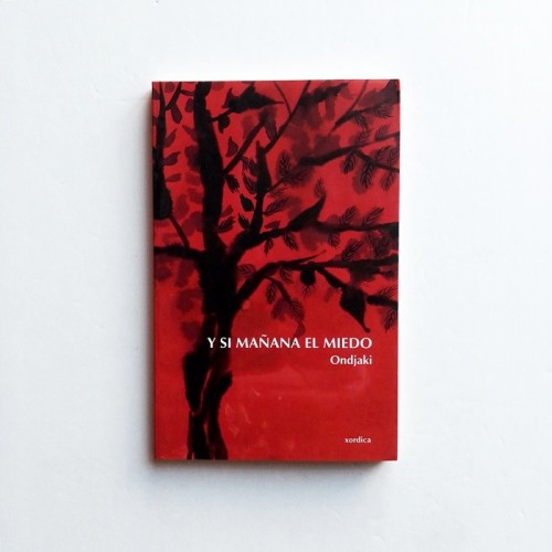 Y si mañana el miedo - Ondjaki