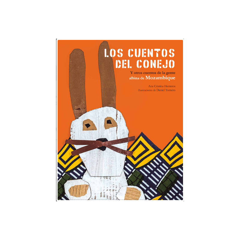 CUENTOS CONEJO Y CUENTOS GENTE ALBINA DE MOZAMBIQUE