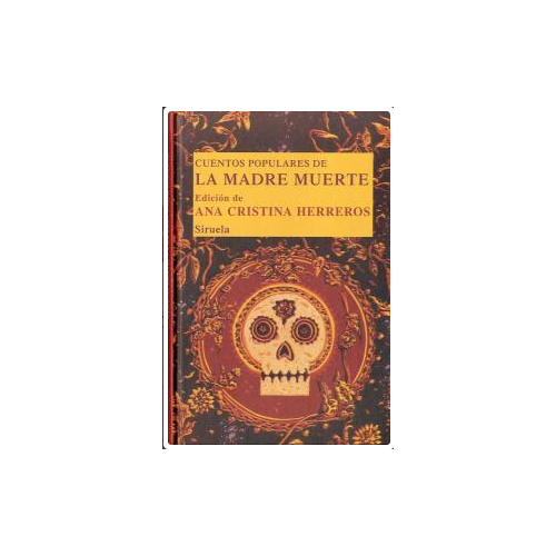 Cuentos populares de la madre Muerte