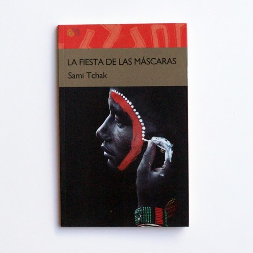 La fiesta de las mascaras - Sami Tchack