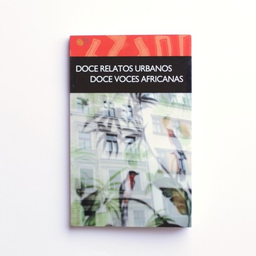 Doce relatos urbanos. Doce voces africanas - VVAA