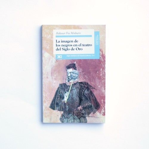 Imagen de los negros en el teatro del sigro de Oro