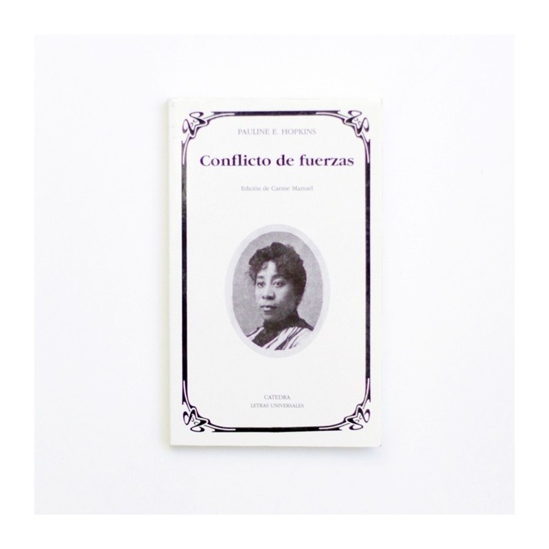 Conflicto de Fuerzas - Pauline E. Hopkins - United Minds