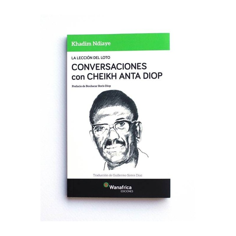 Conversaciones con Cheikh Anta Diop - Khadim Ndiaye