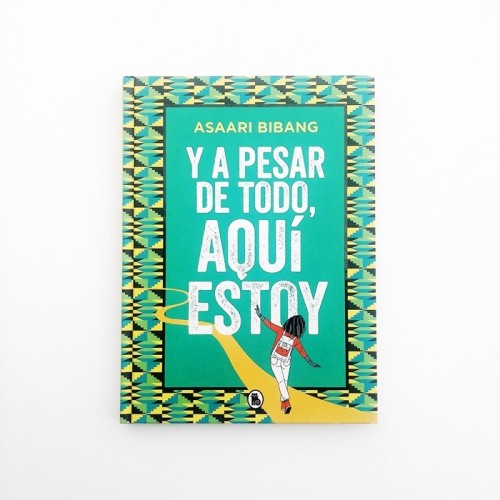 A pesar de todo aqui estoy - Asaari Bibang