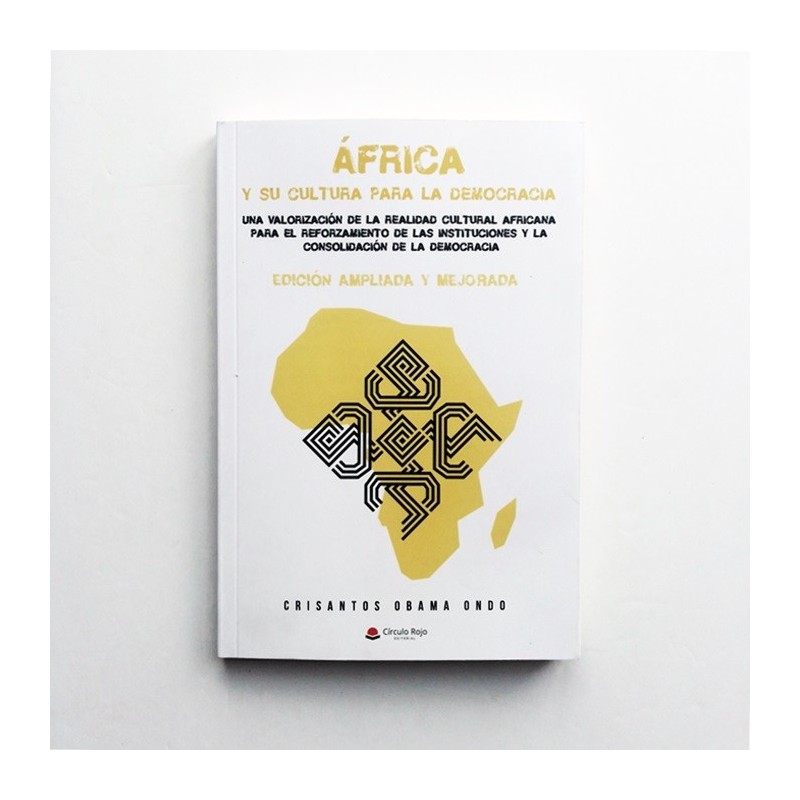 África y su cultura para a democracia - Crisantos Obama Ondo