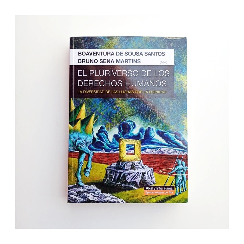 EL PLURIVERSO DE LOS DERECHOS HUMANOS - BOAVENTURA DE SOUSA SANTOS