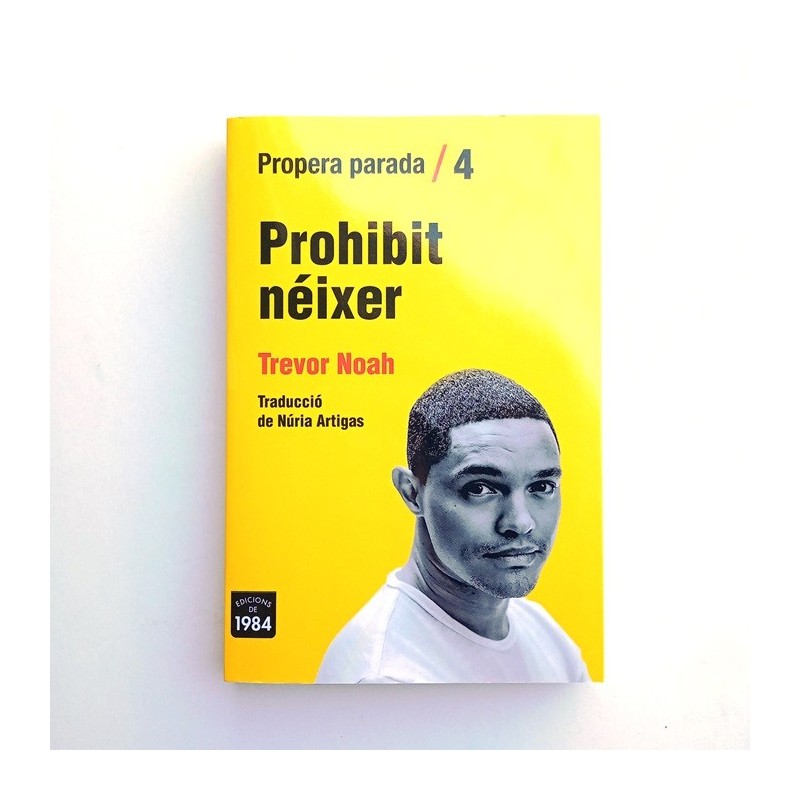 PROHIBIT NEIXER - TREVOR NOAH