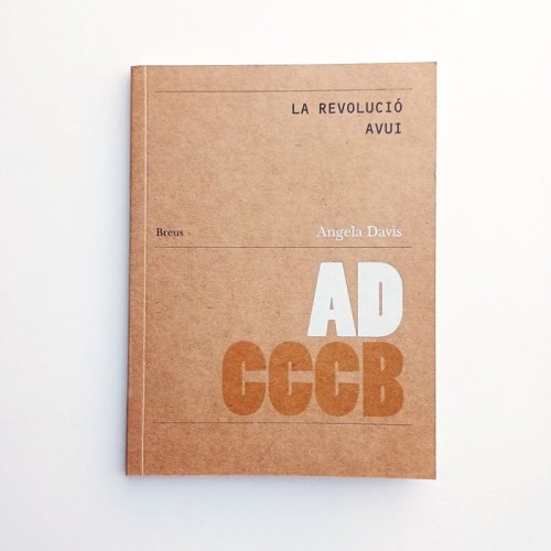 LA REVOLUCIÓ AVUI - ANGELA DAVIS