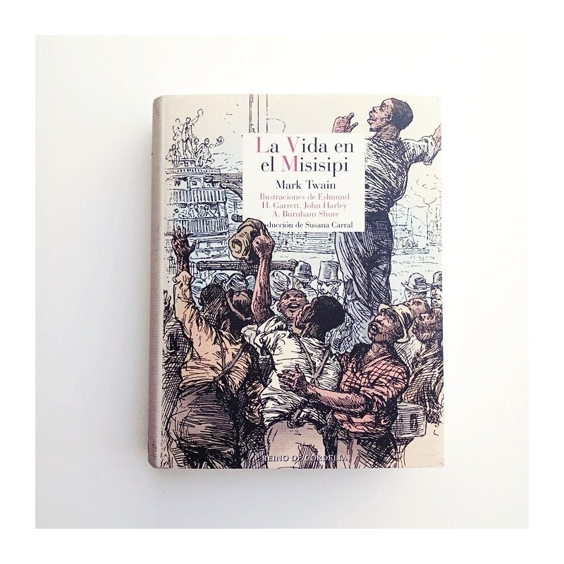 LA VIDA EN MISISIPI - MARK TWAIN