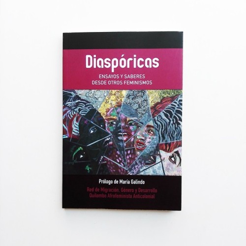 Disapóricas. Ensayos y saberes desde otros feminismos