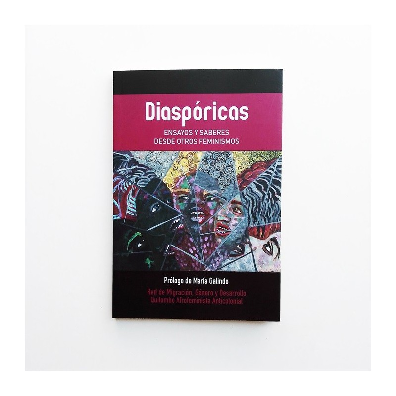 Disapóricas. Ensayos y saberes desde otros feminismos