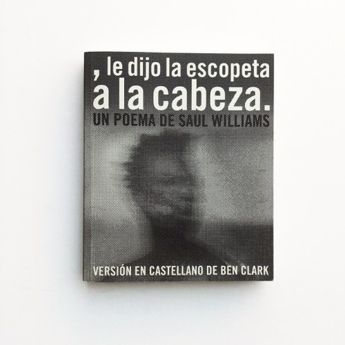 ,Le dijo la escopeta a la cabeza. Un poema de Saul Williams