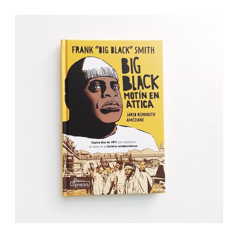 Big Black Motín en Attica - Jared Reinmuth Ameziane