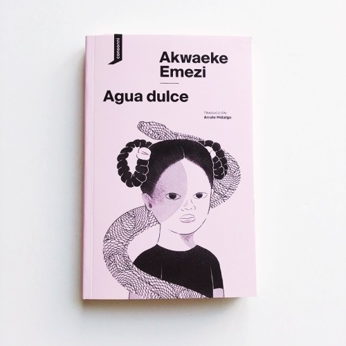 Agua Dulce - Akwaeke Emezi