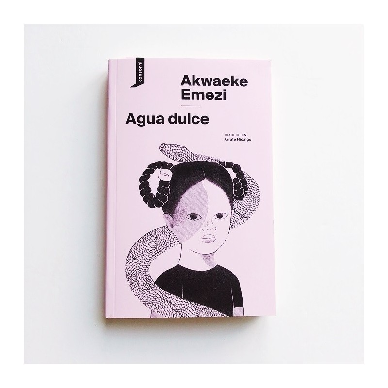Agua Dulce - Akwaeke Emezi