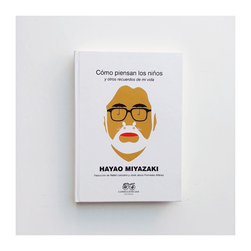 Cómo piensan los niños y otros recuerdos de mi vida - Hayao Miyazaki - United Minds