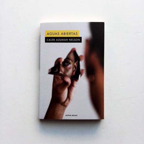 Aguas Abiertas - Caleb Azumah Nelson