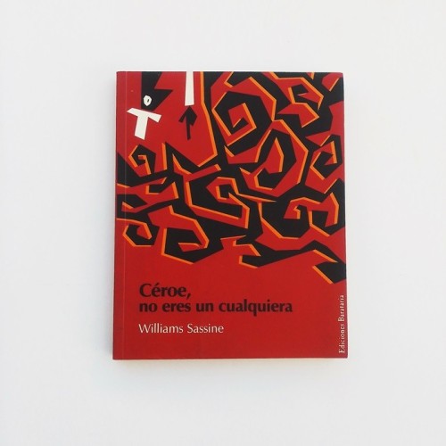 Céroe, no eres un cualquiera - Williams Sassine