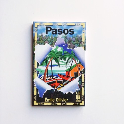Pasos - Émile Ollivier