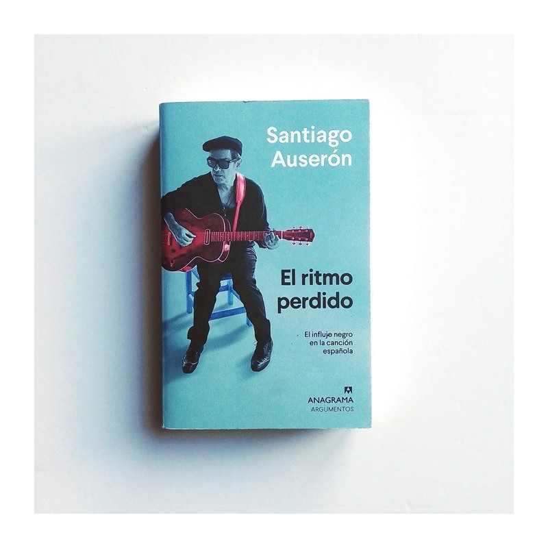 El ritmo perdido - Santiago Auserón