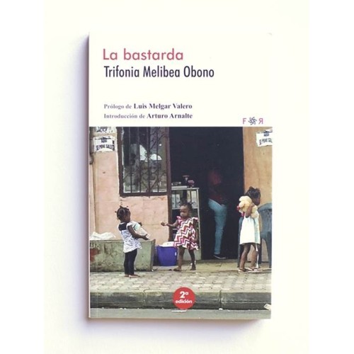 La Bastarda - Trifonia Melibea Obono