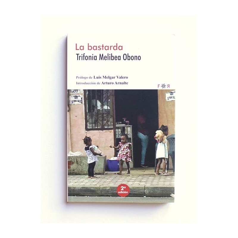 La Bastarda - Trifonia Melibea Obono