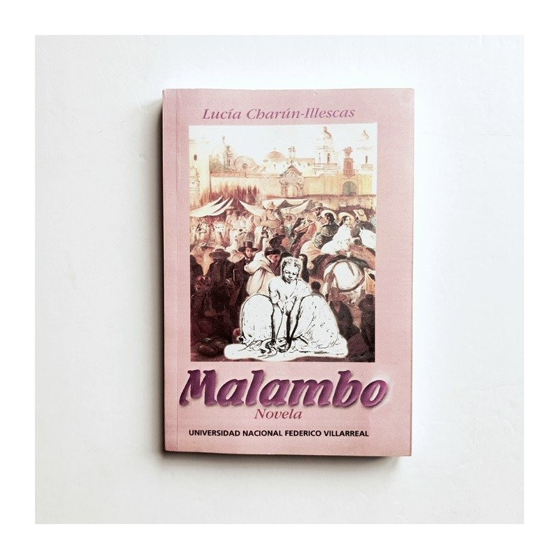 Malambo - Lucía Charún-Illescas