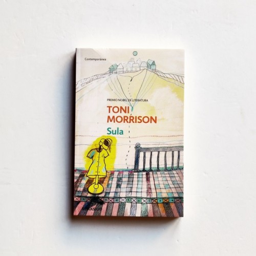 Sula  - Toni Morrison
