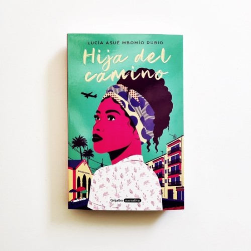 Hija del camino - Lucía Asué Mbomío Rubio