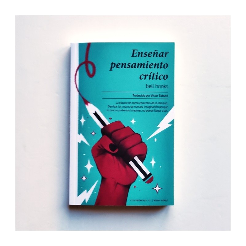Enseñar pensamiento crítico - Bell Hooks