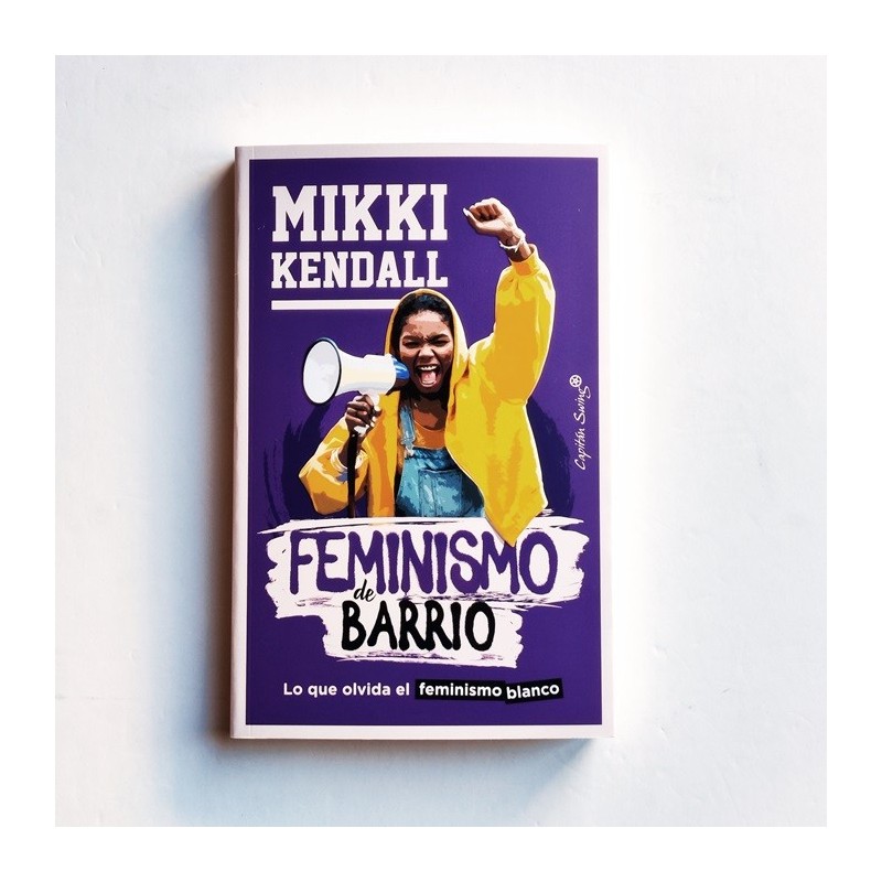 Feminismo de barrio - Mikki Kendal