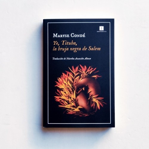 Yo, Tituba, la bruja negra de Salem - Maryse Condé