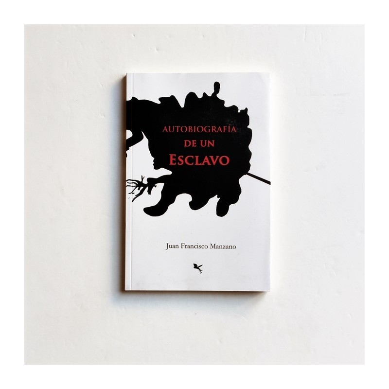 Autobiografía de un esclavo - Juan Francisco Manzano