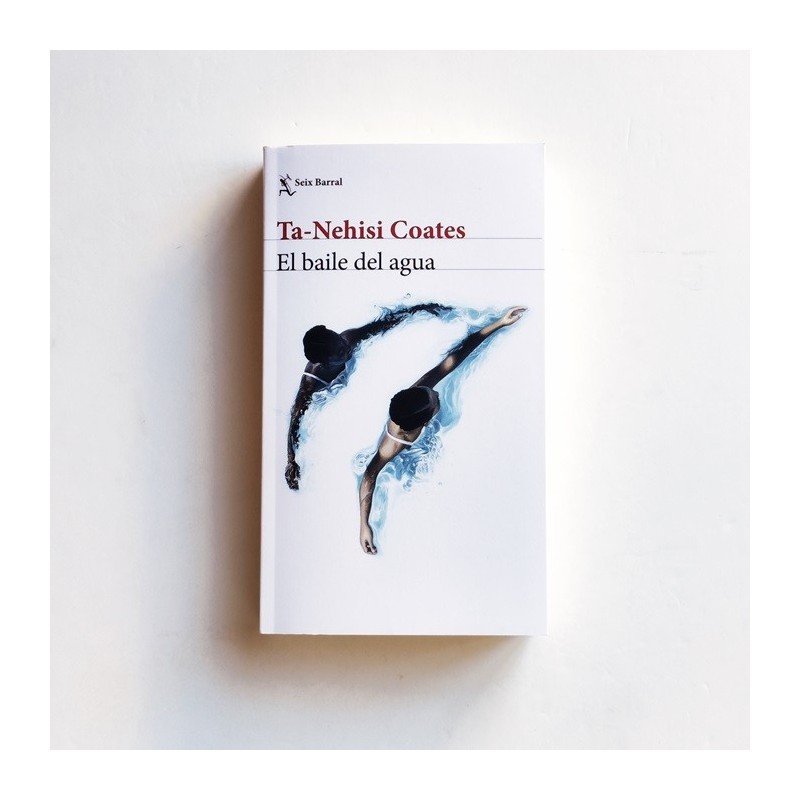 Ta-Nehisi Coates  El Baile del agua