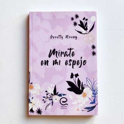 Mírate en mi espejo - Goretty Nzeng