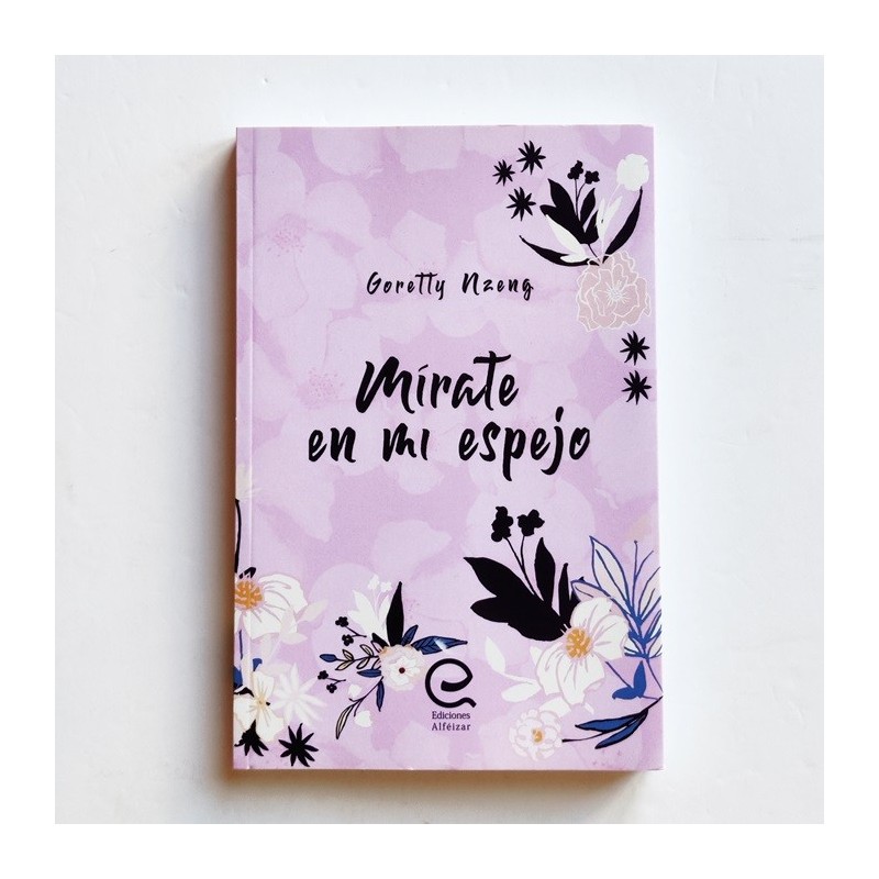 Mírate en mi espejo - Goretty Nzeng
