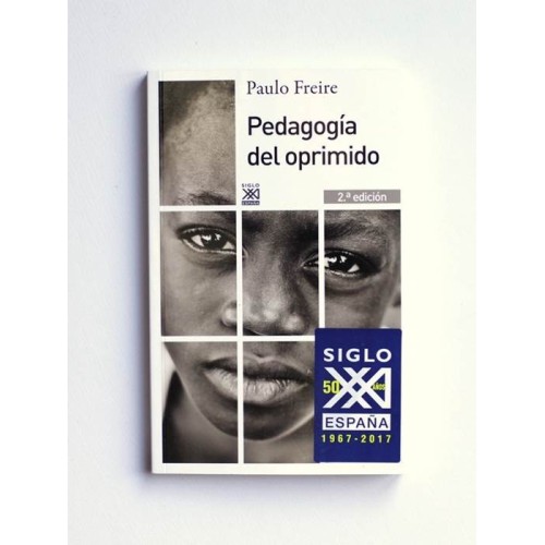 Pedagogía del oprimido - Paulo Freire