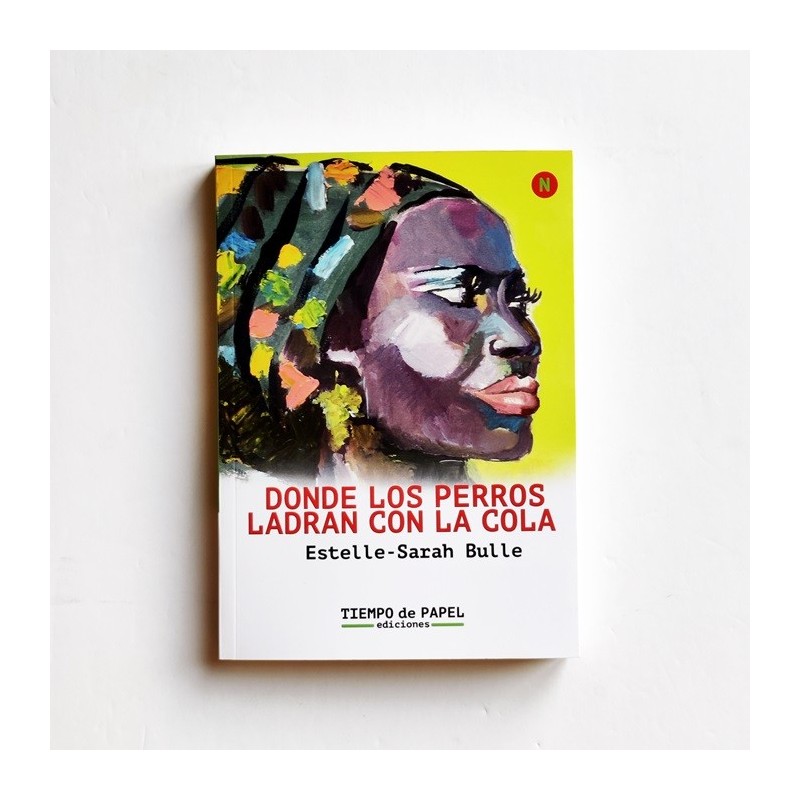 Donde los perros ladran con al cola - Estelle Sarah Bulle