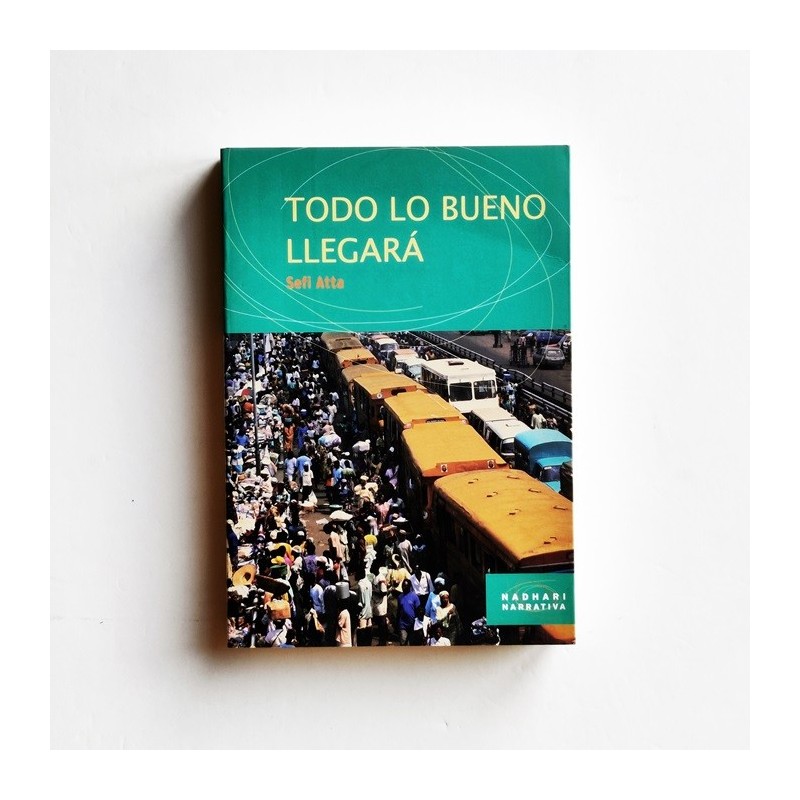 Todo lo bueno llegará - Sefi Atta