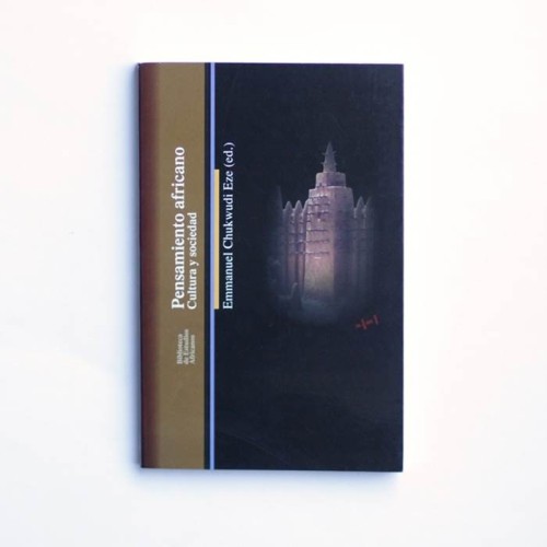 Pensamiento Africano: Cultura y Sociedad - Emmanuel Chukwudi Eze